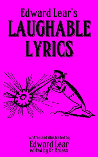 Edward Lear's LAUGHABLE LYRICS